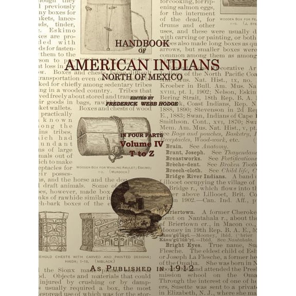 Handbook of American Indians Volume 4: North of Mexico (Hardcover)