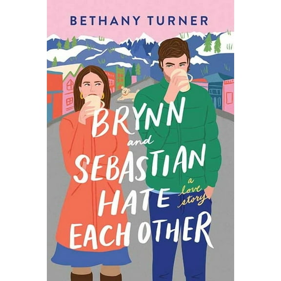Christian Series Level III (24) Brynn and Sebastian Hate Each Other, (Hardcover)