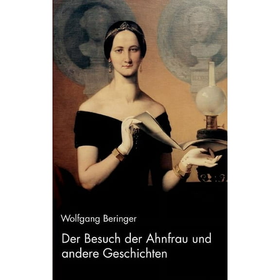 Der Besuch der Ahnfrau und andere Geschichten, (Paperback)