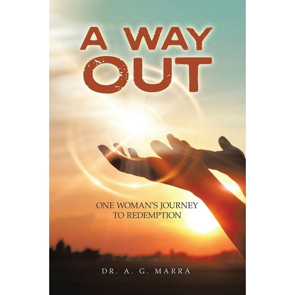 A Way Out: One Woman's Journey to Redemption, (Paperback)