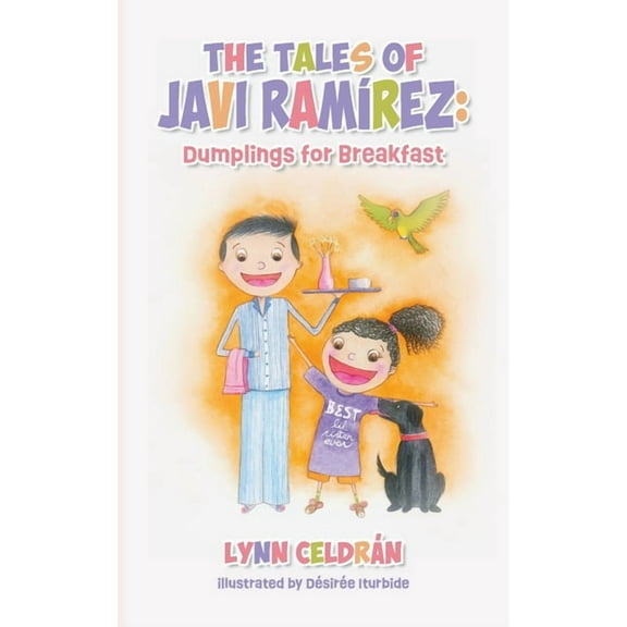 The Tales of Javi RamÃ­rez: Dumplings for Breakfast, (Paperback)