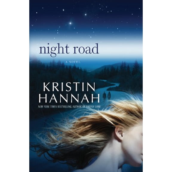 Night Road (Hardcover) by Kristin Hannah