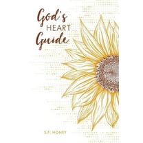 God's Heart Guide (Paperback) by S F Honey