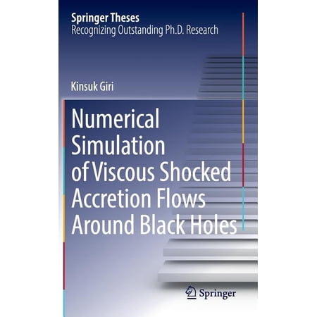ISBN 9783319095394 product image for Springer Theses: Numerical Simulation of Viscous Shocked Accretion Flows Around  | upcitemdb.com