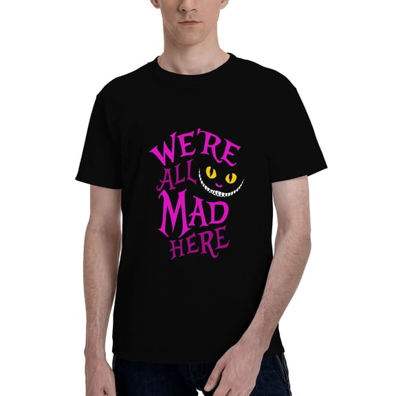 180g Cotton Unisex T-Shirt - "We're All Mad Here" Graphic, Black/White, S-5XL