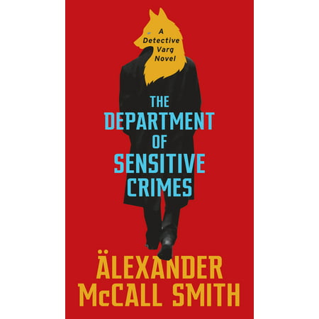 The Department of Sensitive Crimes : A Detective Varg