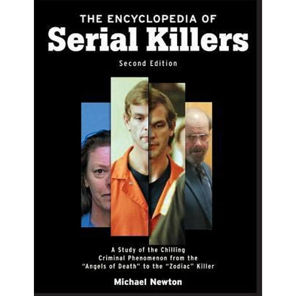 Pre-Owned The Encyclopedia of Serial Killers, Second Edition (Paperback) 0816061963 9780816061969