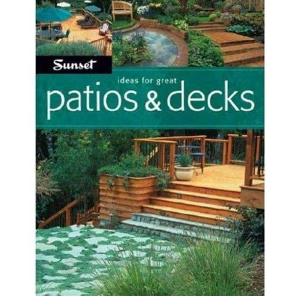 Ideas for Great Patios and Decks
