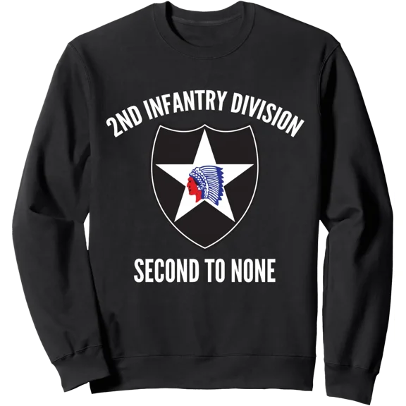 2nd Infantry Division Second To None Military Sweatshirt