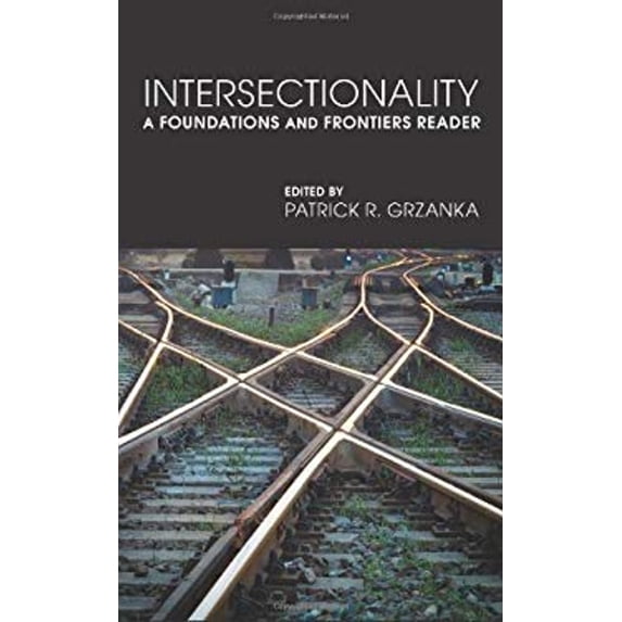 Pre-Owned Intersectionality: A Foundations and Frontiers Reader (Paperback) 0813349087 9780813349084