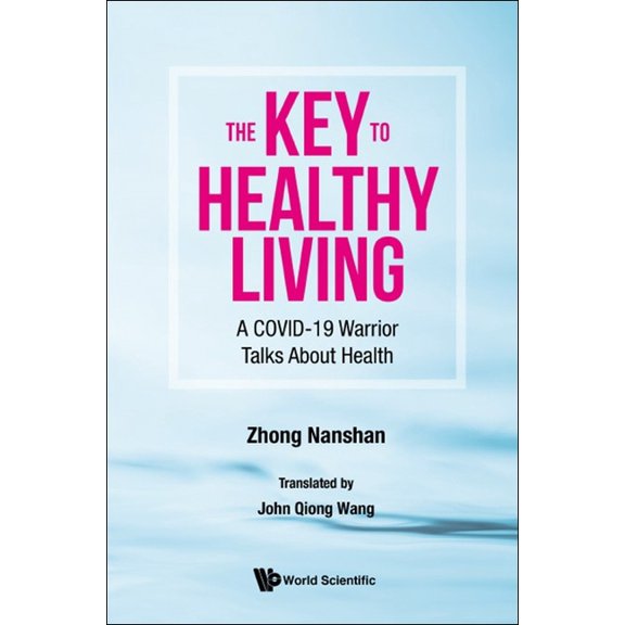 The Key to Healthy Living, (Paperback)