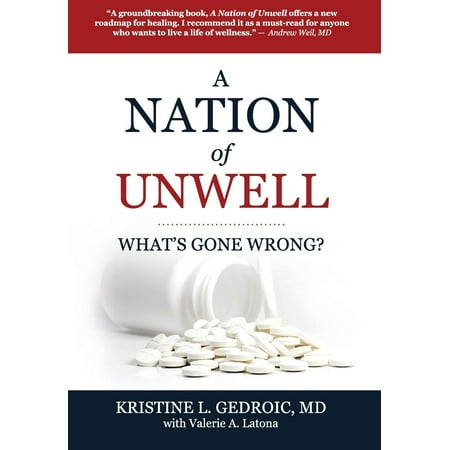 A Nation of Unwell (Hardcover) (Best Medical Schools In The Nation)