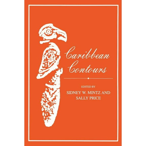 Johns Hopkins Studies in Atlantic Histor Caribbean Contours, (Paperback)