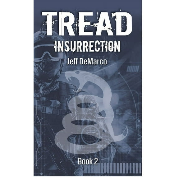Tread: Tread: Insurrection (Paperback)