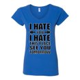 thumbnail image 2 of Wild Bobby I Hate You I Hate This Place See You Tomorrow Gym/Workout Women Standard V-Neck Tee, Royal, XX-Large, 2 of 5