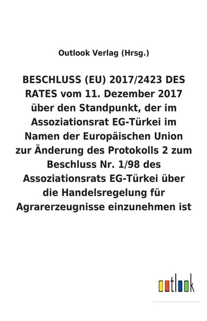 BESCHLUSS (EU) 2017/2423 DES RATES Vom 11. Dezember 2017 über Den ...