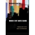 thumbnail image 5 of When Life Goes Dark, 5 of 5