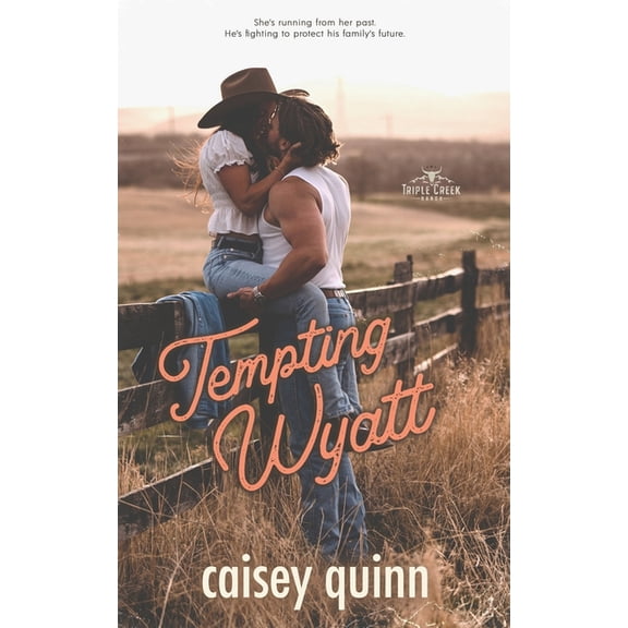 Triple Creek Ranch Tempting Wyatt, Book 1, (Paperback)