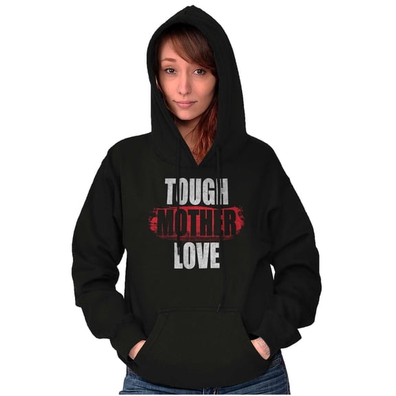 Tough Love Mother Funny Mom Humor Women Plus Size Graphic Pullover Hoodie Brisco Brands 2X