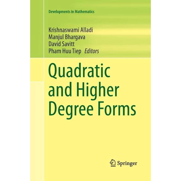 Developments in Mathematics Quadratic and Higher Degree Forms, Book 31, (Paperback)