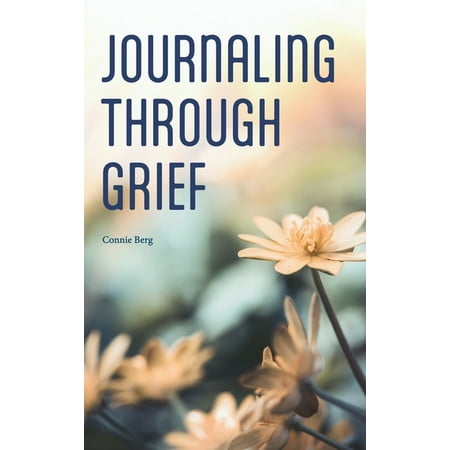 Journaling Through Grief (Hardcover)