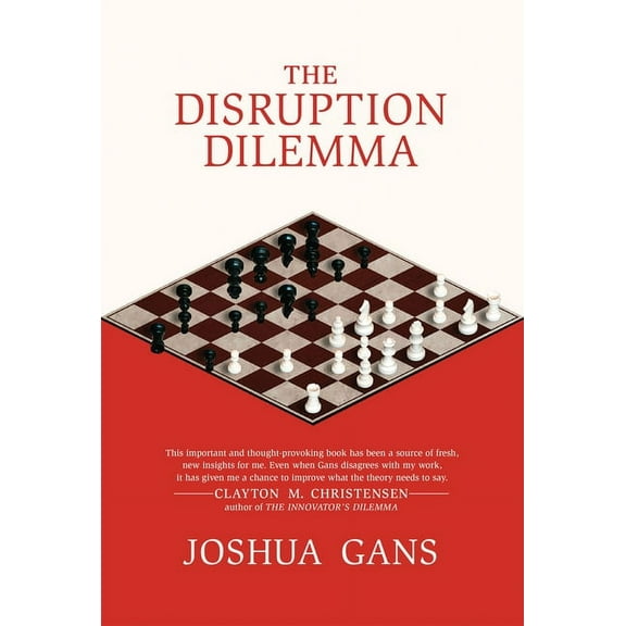 The Disruption Dilemma, (Paperback)