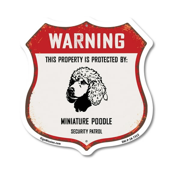 Warning This Property is Protected by Miniature Poodle 12 inch X 12 inch Shield Shaped Commercial Grade Plastic Sign Weather Resistant Made in the USA