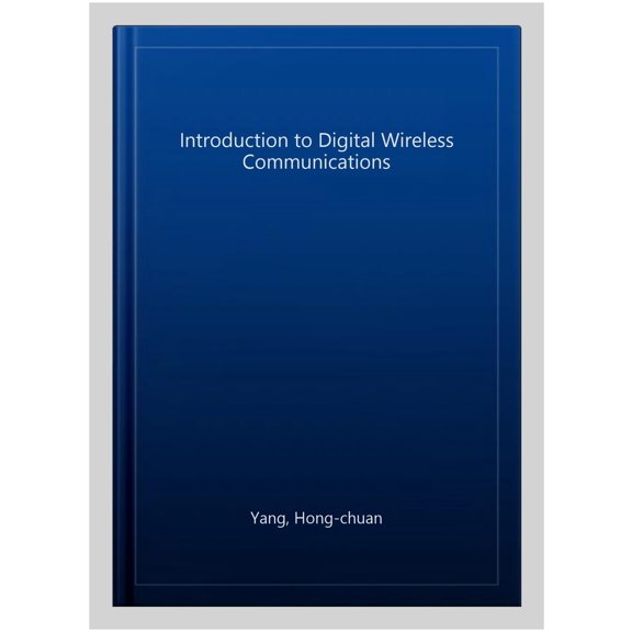 Pre-Owned Introduction to Digital Wireless Communications