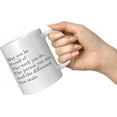 thumbnail image 4 of May You Be Proud Of The Work You Do The Person You Are The Difference You Make Inspirational Motivational Quote Ceramic Coffee Mug 11 oz White Cups, 4 of 5