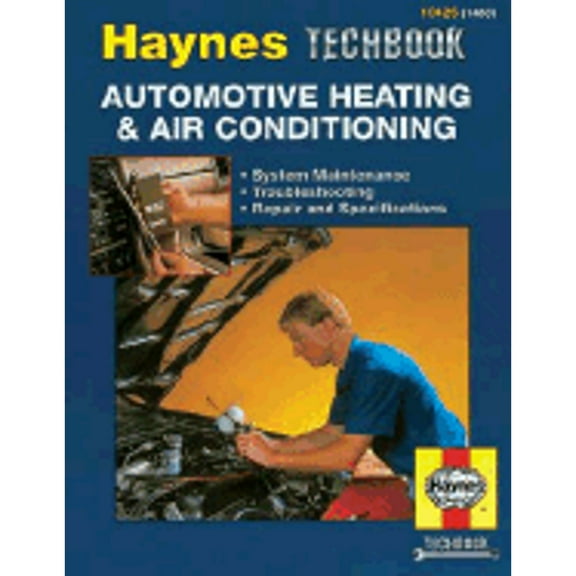 Pre-Owned HAYNES Automotive Heating and Air Conditioning Systems Manual Manuals (Paperback) 1563923815 9781563923814
