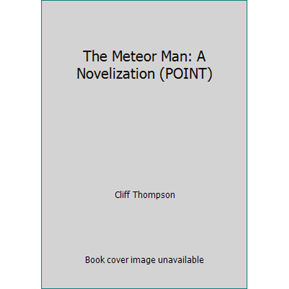 Pre-Owned The Meteor Man: A Novelization (POINT) (Paperback) 059047300X 9780590473002