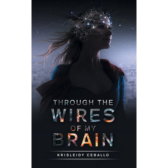 Through the Wires of My Brain (Paperback)