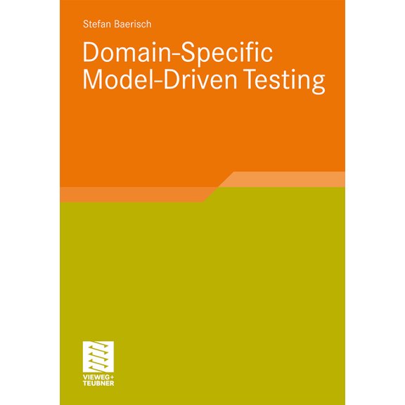 Software Engineering Research Domain-Specific Model-Driven Testing, (Paperback)