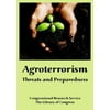 Agroterrorism: Threats and Preparedness [Paperback - Used]