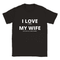 thumbnail image 2 of I Love My Wife T-Shirt, 2 of 6