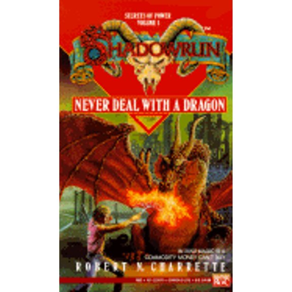 Pre-Owned Never Deal with a Dragon (Mass Market Paperback) 9780451450784