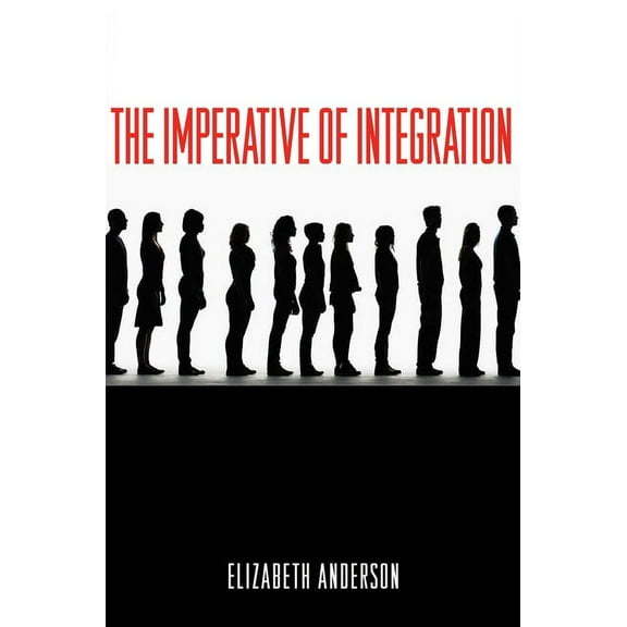 The Imperative of Integration, (Paperback)