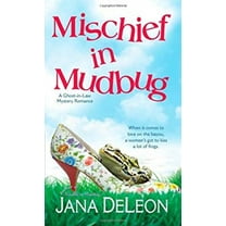 Mischief in Mudbug 9780505527851