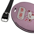 thumbnail image 2 of I Ruff Love You Dog Funny Humor Round Leather Luggage Card Suitcase Carry-On ID Tag, 2 of 6