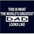 thumbnail image 2 of This Is What the World's Greatest Dad Looks Like T-Shirt, 2 of 2