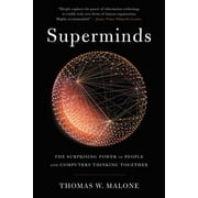 Angle View: Superminds : The Surprising Power of People and Computers Thinking Together, Used [Paperback]