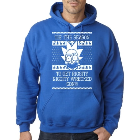 805 - Hoodie Tis The Season Riggity Wrecked Son Rick Morty Sweatshirt 4XL Royal