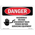 thumbnail image 1 of SignMission OS-DS-A-1824-L-1318 18 x 24 in. OSHA Danger Sign - Hazardous Voltage Disconnect Main Power, 1 of 1