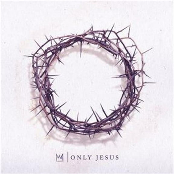 Beach Street Records  Audio CD - Only Jesus
