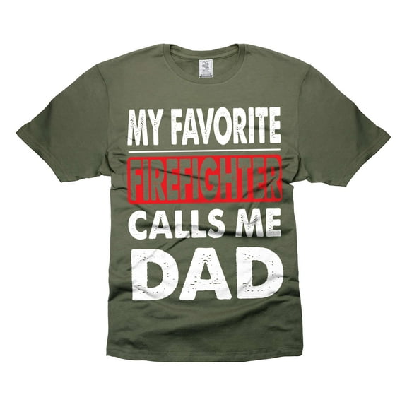 My Favorite Firefighter Calls Me Dad Shirt Gift From Firefighter For Dad Father's Day Dad Shirt