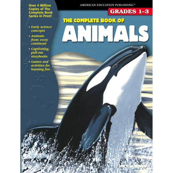 Pre-Owned The Complete Book of Animals, Grades 1 - 3 (Paperback) 156189544X 9781561895441