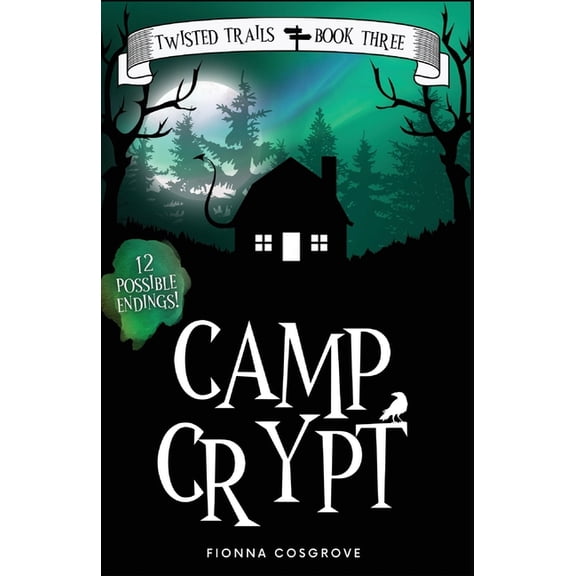 Twisted Trails Camp Crypt, Book 3, (Paperback)
