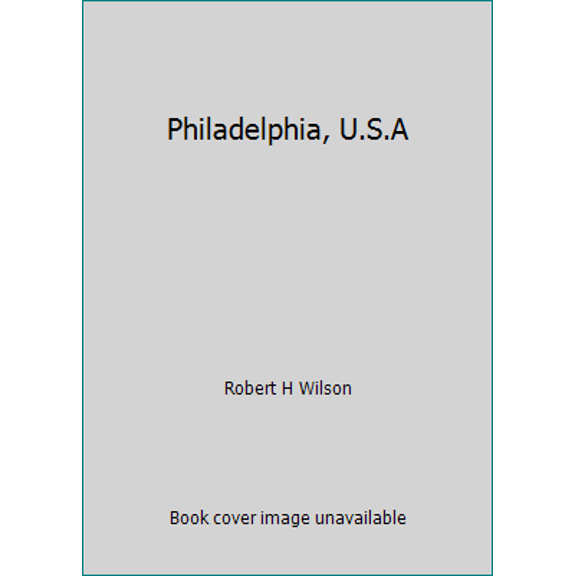 Pre-Owned Philadelphia, U.S.A (Hardcover) 0801962994 9780801962998