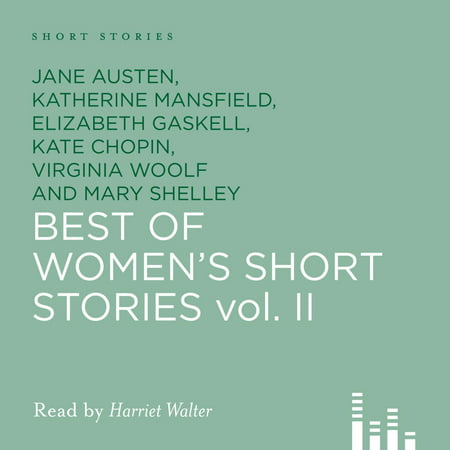 Best of Women's Short Stories, Volume 2 - (Best Audiobooks Short Stories)