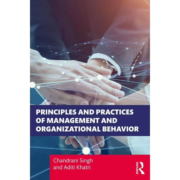 Principles and Practices of Management and Organizational Behavior, (Paperback)